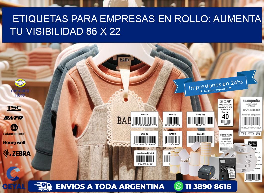 Etiquetas para Empresas en Rollo: Aumenta tu Visibilidad 86 x 22