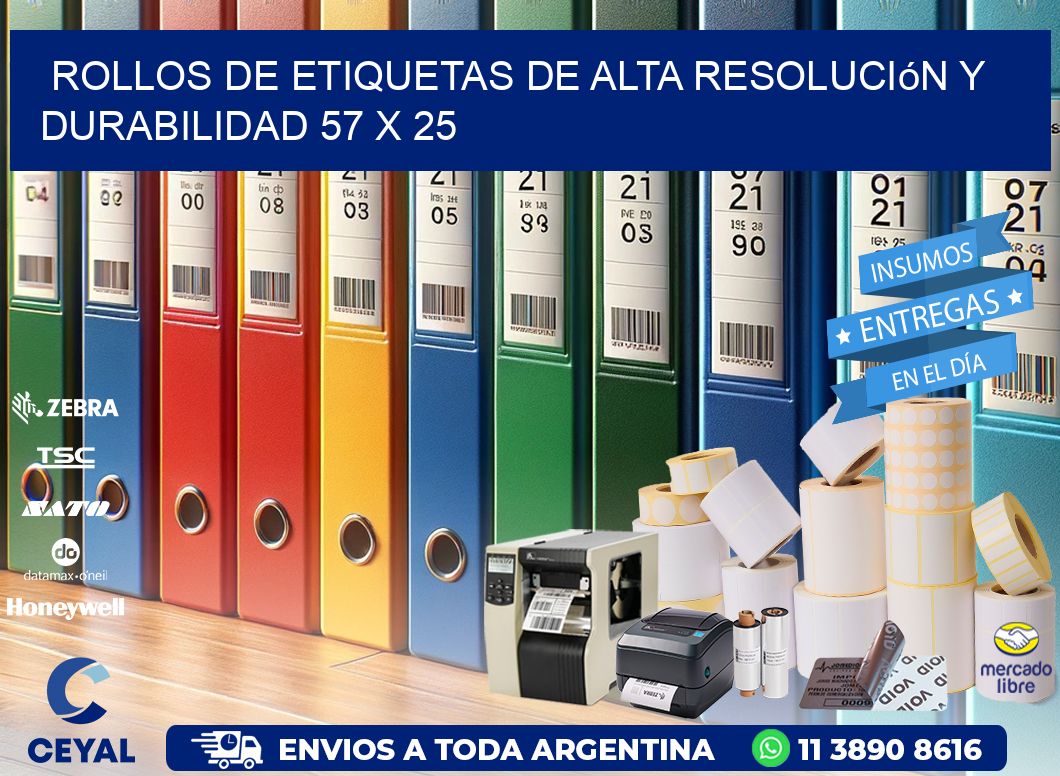 Rollos de Etiquetas de Alta Resolución y Durabilidad 57 x 25