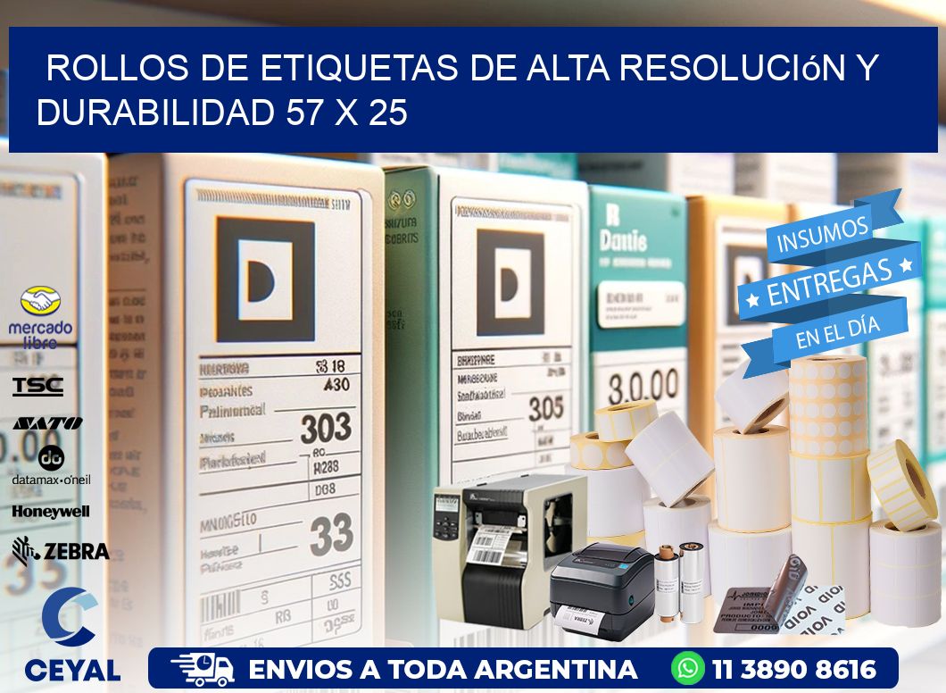 Rollos de Etiquetas de Alta Resolución y Durabilidad 57 x 25