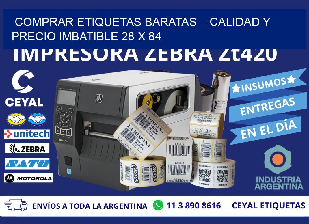 COMPRAR ETIQUETAS BARATAS – CALIDAD Y PRECIO IMBATIBLE 28 x 84