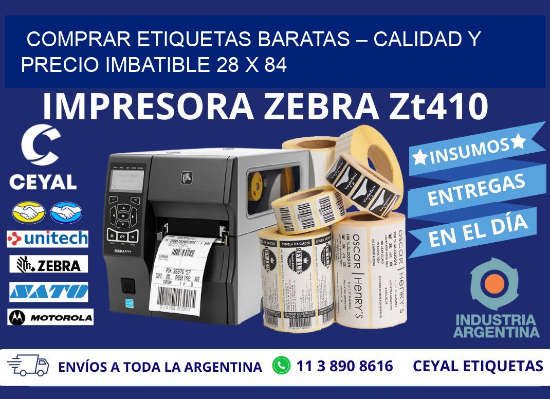 COMPRAR ETIQUETAS BARATAS – CALIDAD Y PRECIO IMBATIBLE 28 x 84