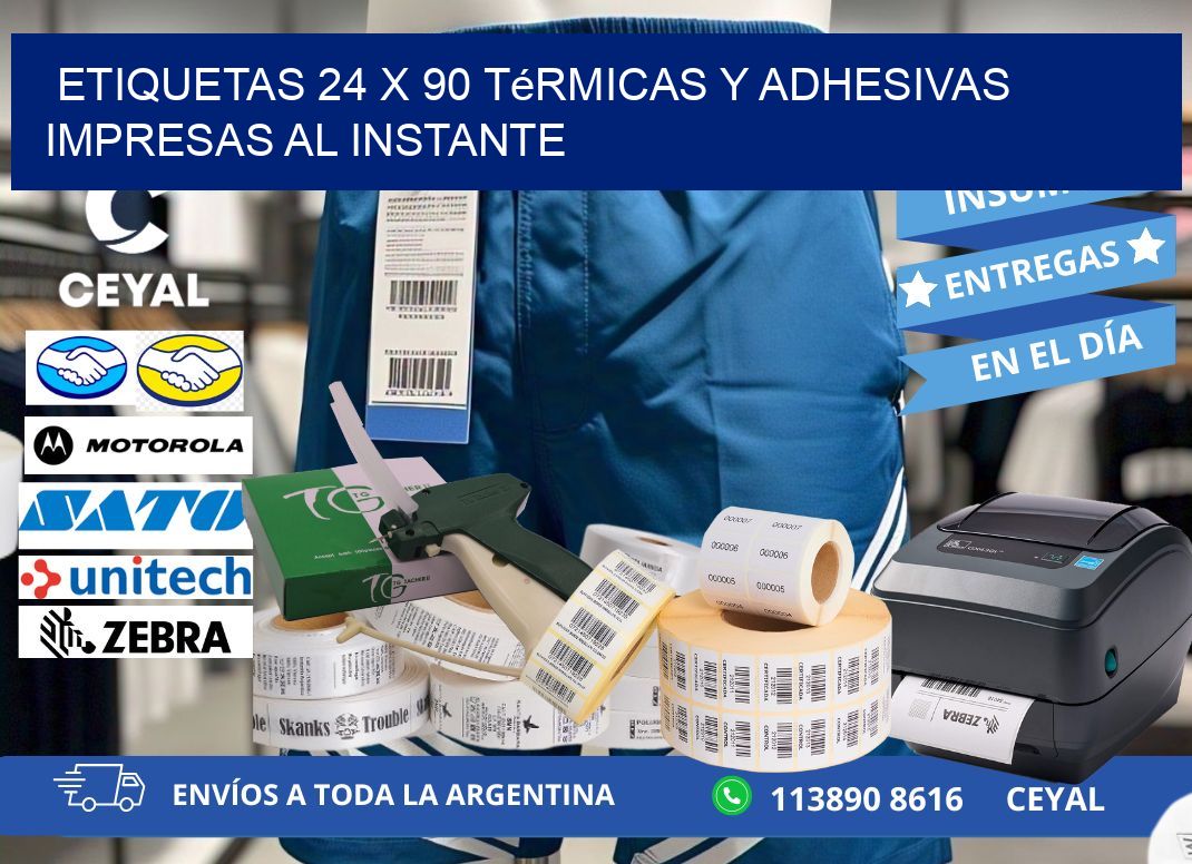 Etiquetas 24 x 90 Térmicas y Adhesivas Impresas al Instante