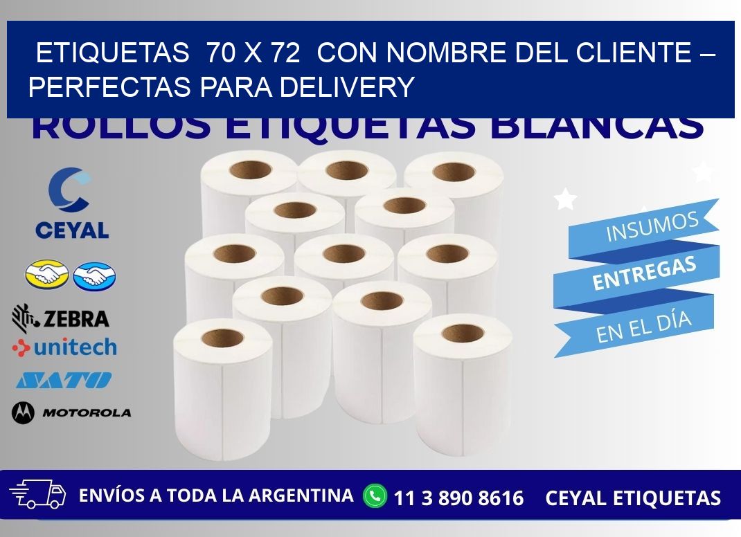 Etiquetas  70 x 72  con Nombre del Cliente – Perfectas para Delivery