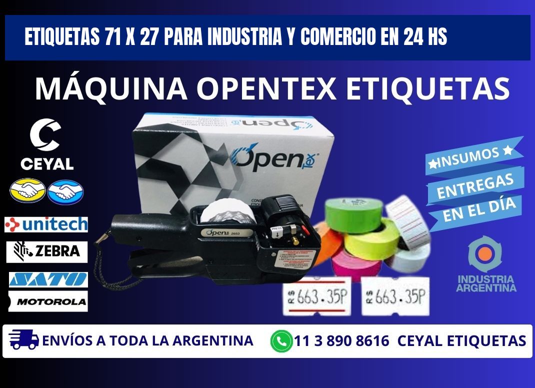 Etiquetas 71 x 27 para Industria y Comercio en 24 hs