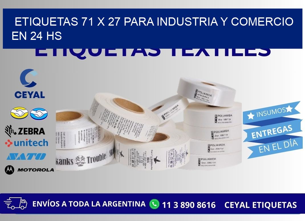 Etiquetas 71 x 27 para Industria y Comercio en 24 hs