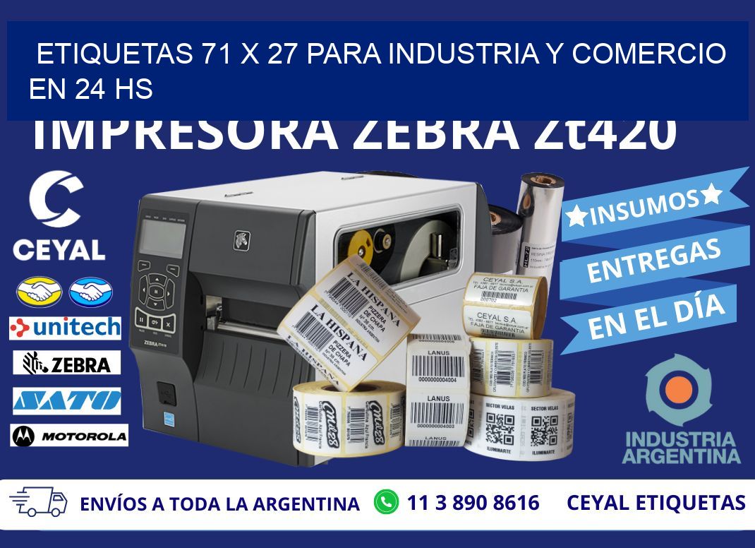 Etiquetas 71 x 27 para Industria y Comercio en 24 hs