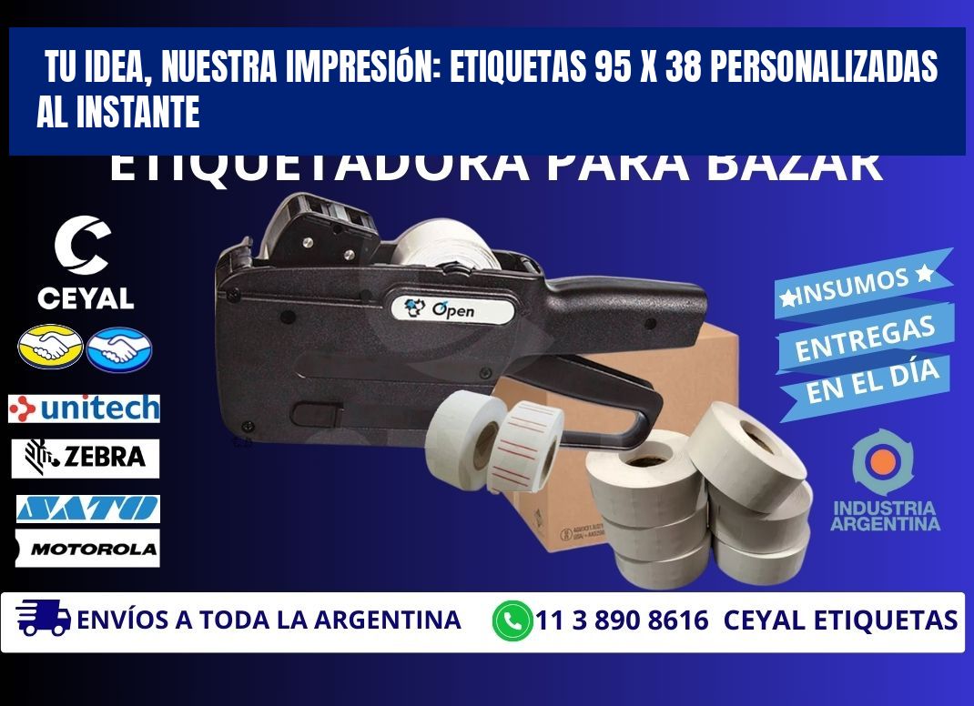 Tu Idea, Nuestra Impresión: Etiquetas 95 x 38 Personalizadas al Instante