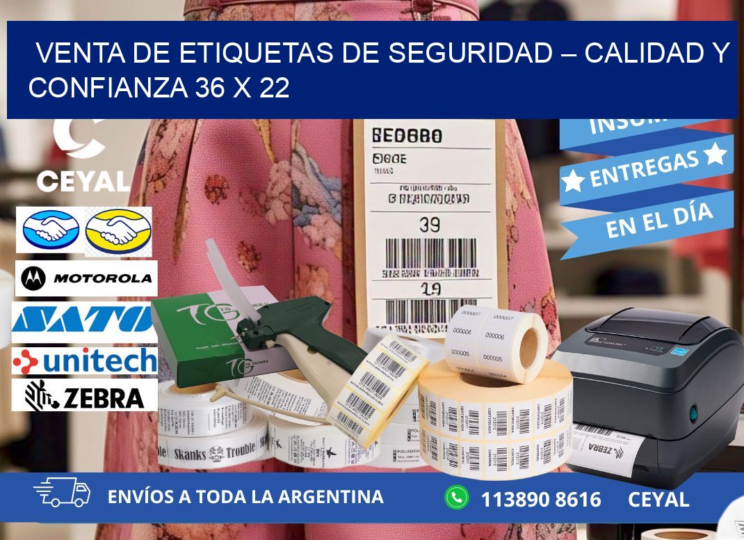 VENTA DE ETIQUETAS DE SEGURIDAD – CALIDAD Y CONFIANZA 36 x 22