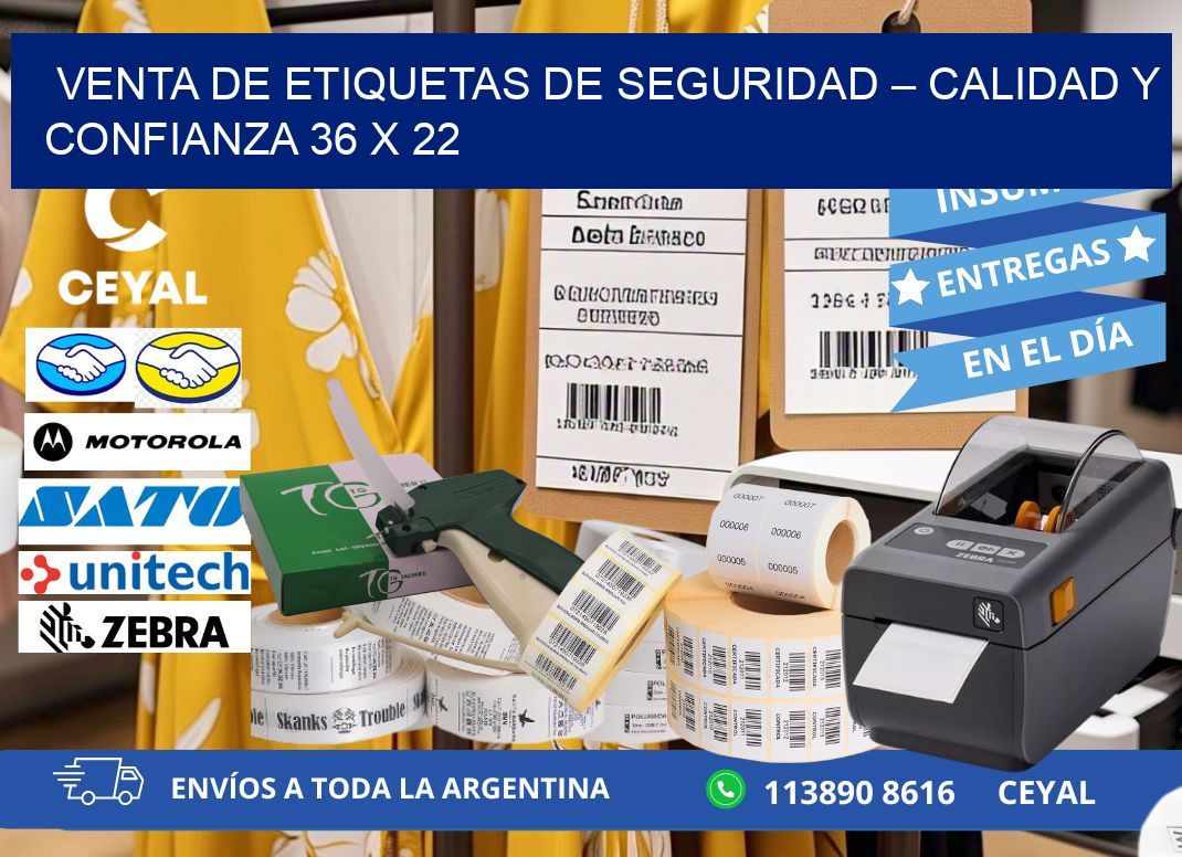 VENTA DE ETIQUETAS DE SEGURIDAD – CALIDAD Y CONFIANZA 36 x 22