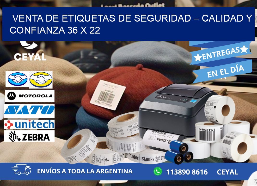 VENTA DE ETIQUETAS DE SEGURIDAD – CALIDAD Y CONFIANZA 36 x 22