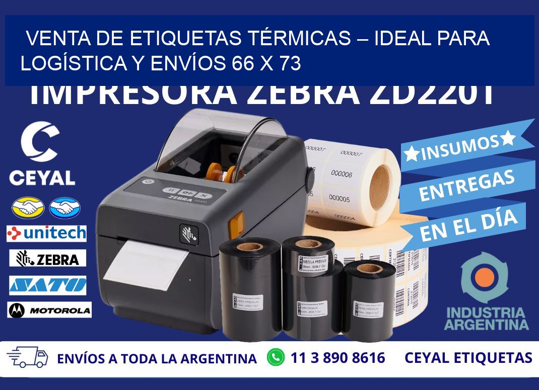 VENTA DE ETIQUETAS TÉRMICAS – IDEAL PARA LOGÍSTICA Y ENVÍOS 66 x 73