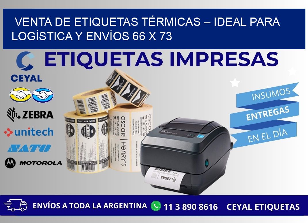 VENTA DE ETIQUETAS TÉRMICAS – IDEAL PARA LOGÍSTICA Y ENVÍOS 66 x 73